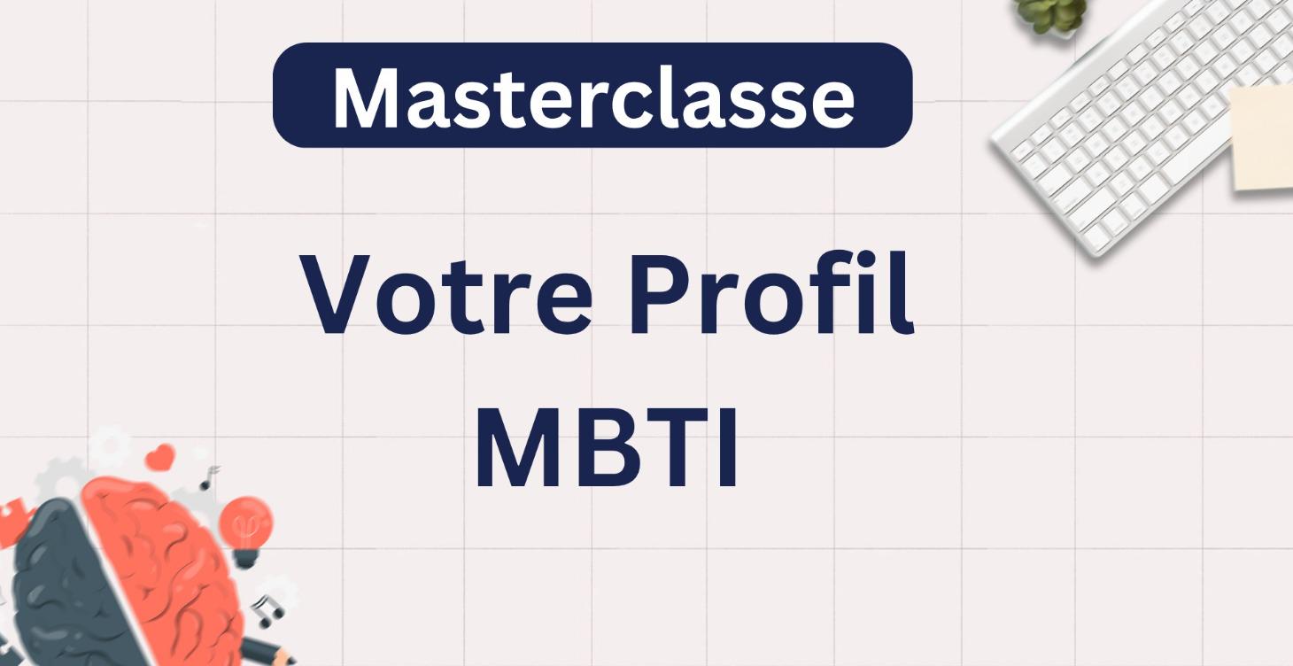 Votre profil MBTI