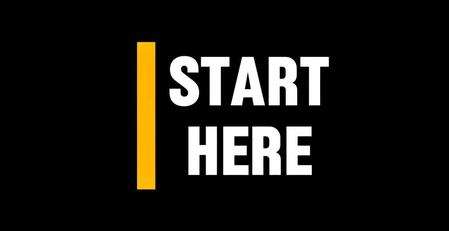 Start Here