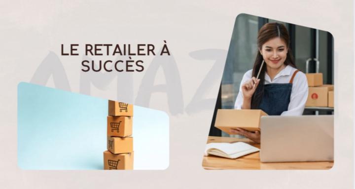 Le Retailer à succès