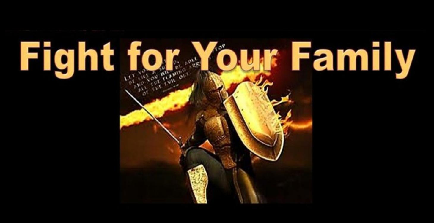 FIGHT FOR Your Family