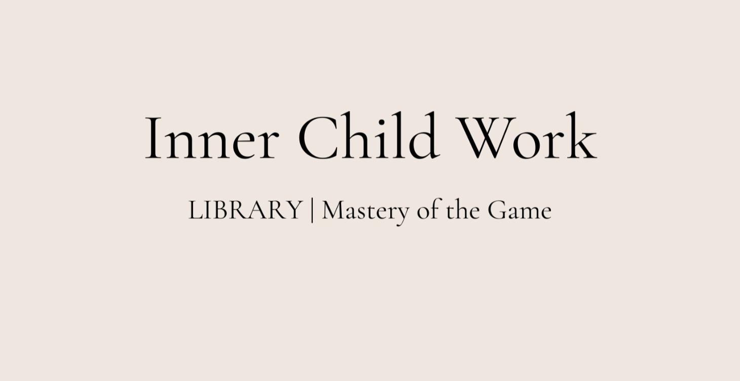 Library | Inner Child Work