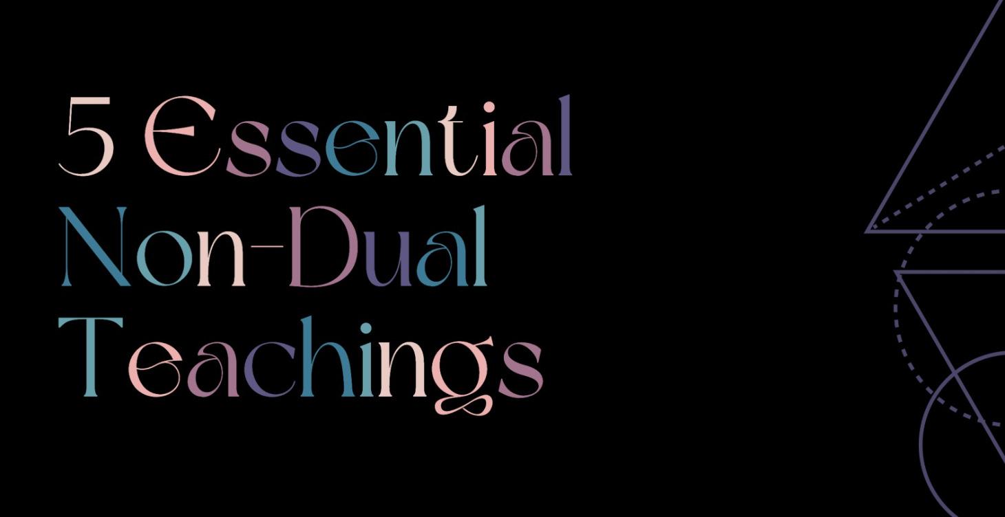 Library | 6 Non-Dual Teachings