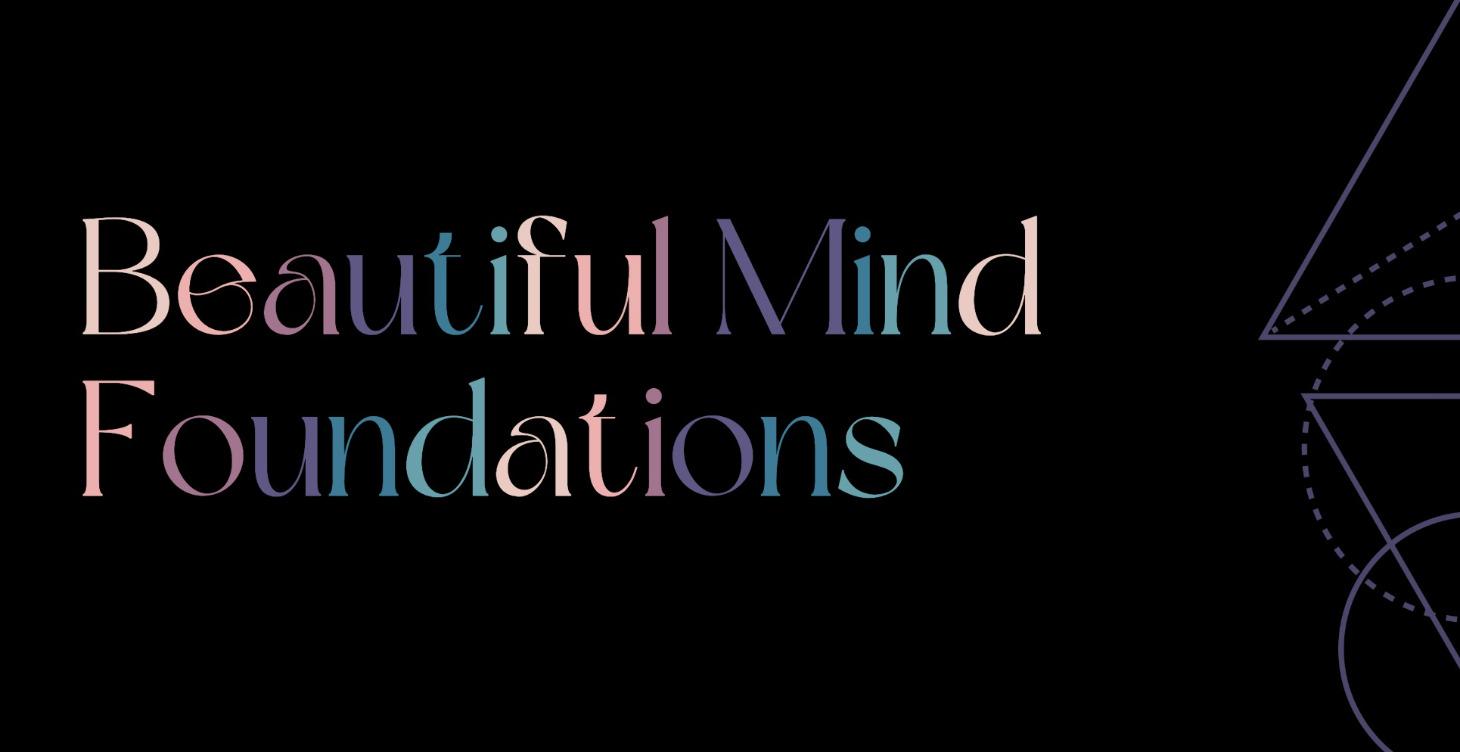 Beautiful Mind Foundations