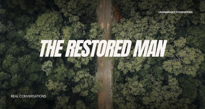 The Restored Man