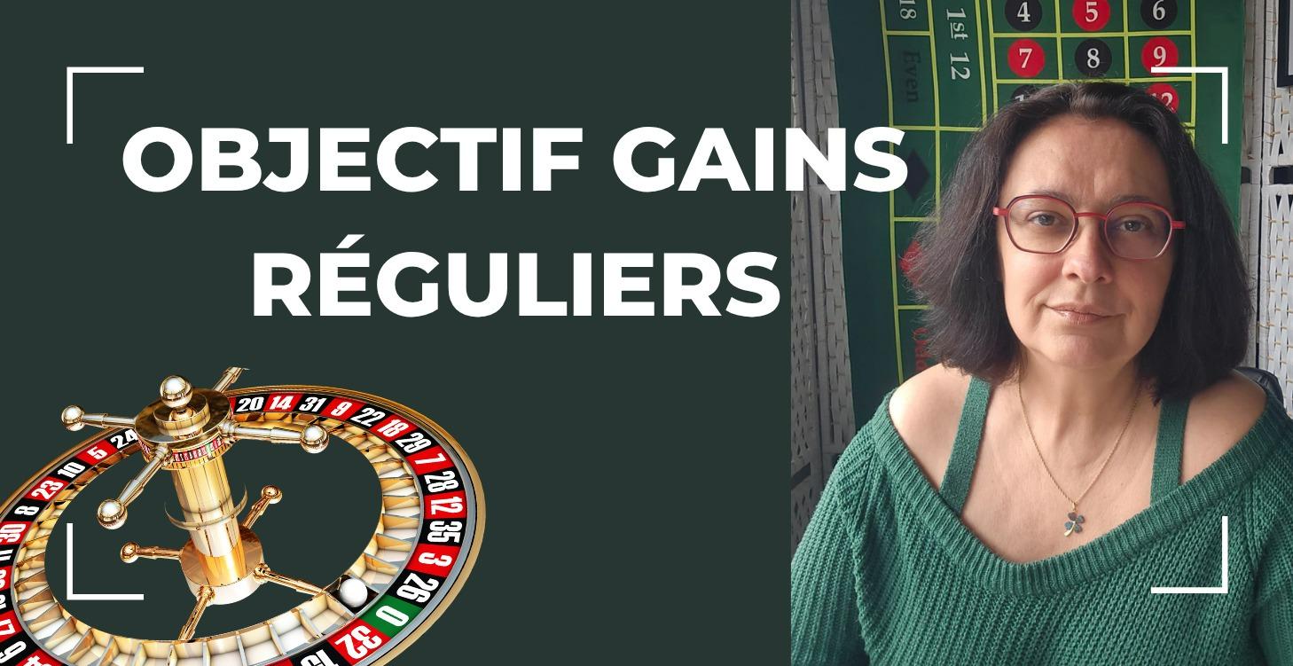 GAINS RÉGULIERS 600€ TTC