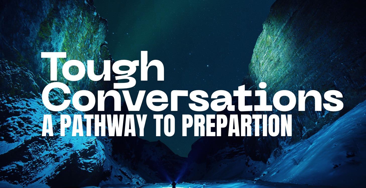 Preparing For Tough Conversations