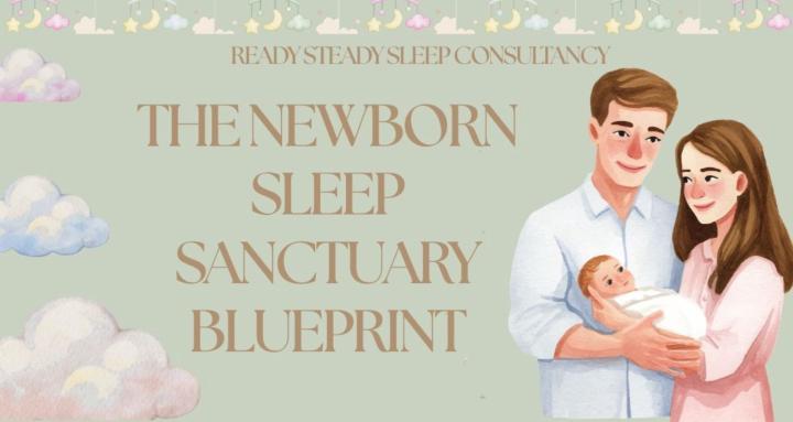 The Newborn Sleep Sanctuary