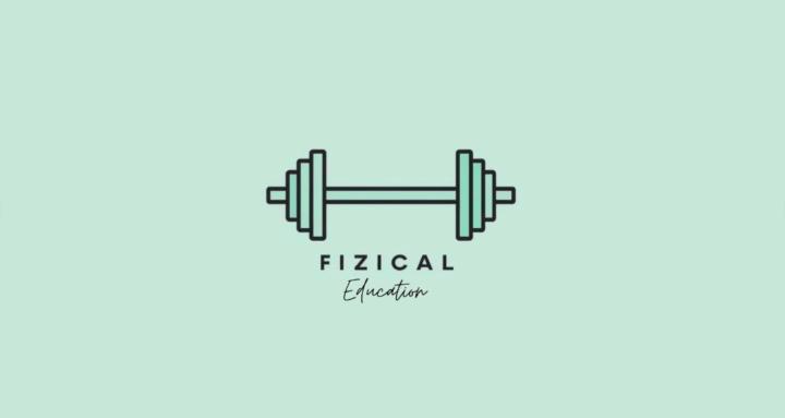 Fizical Education