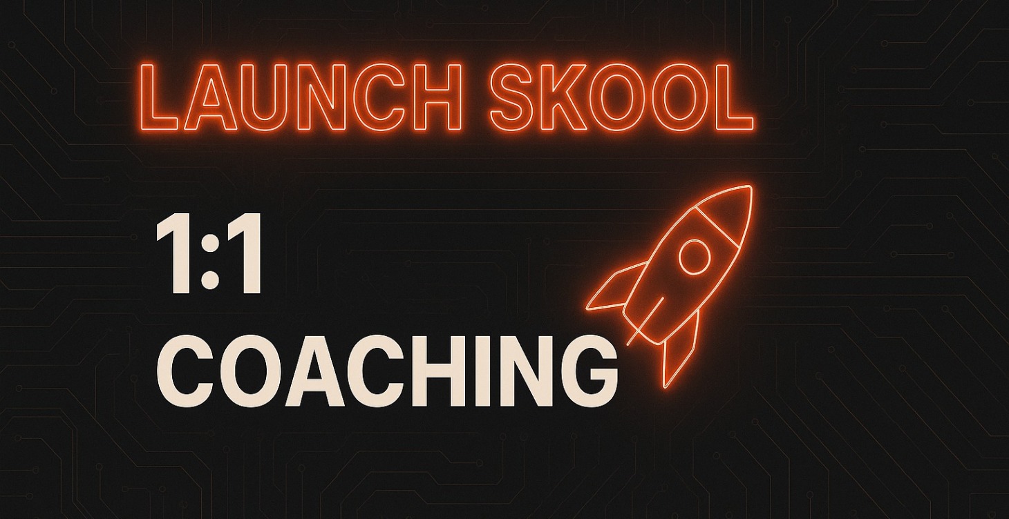 Launch Skool 1:1 Coaching