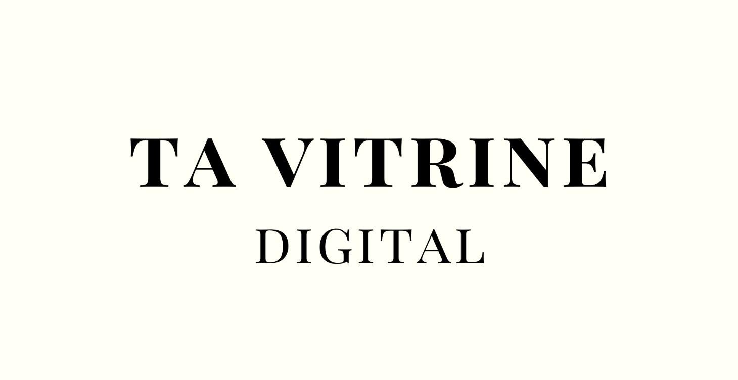 Ta vitrine "DIGITAL"