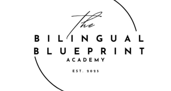 The Bilingual Blueprint