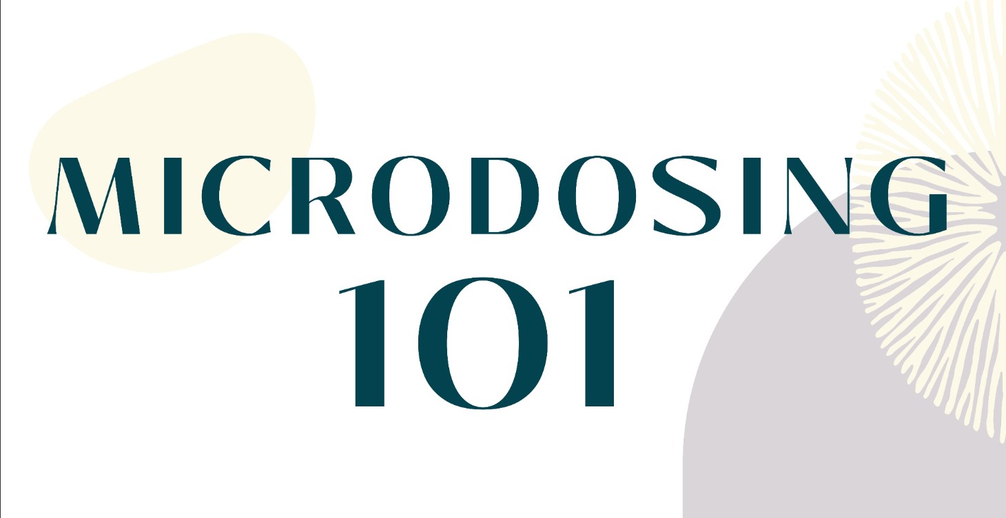 MICRODOSING 101