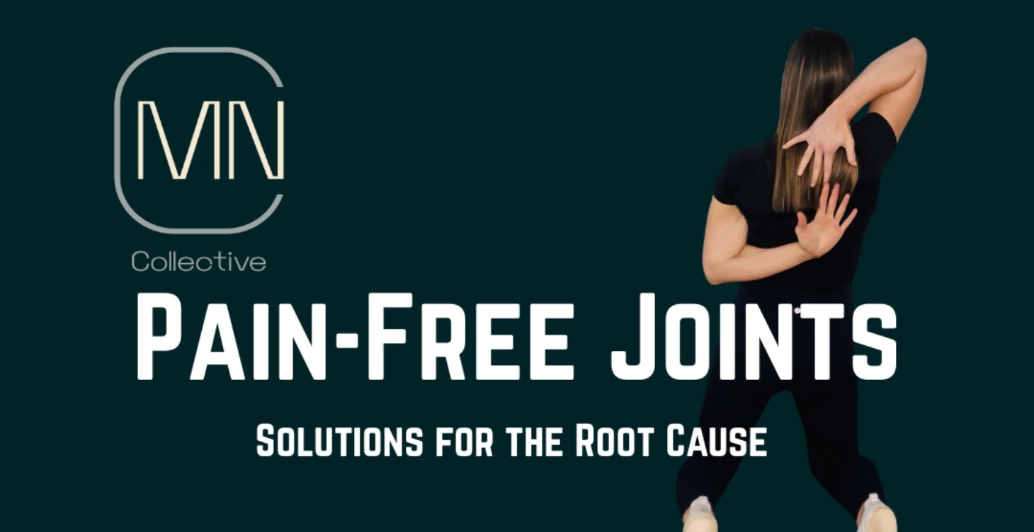 Pain Free Joints: Solutions for the Root Cause