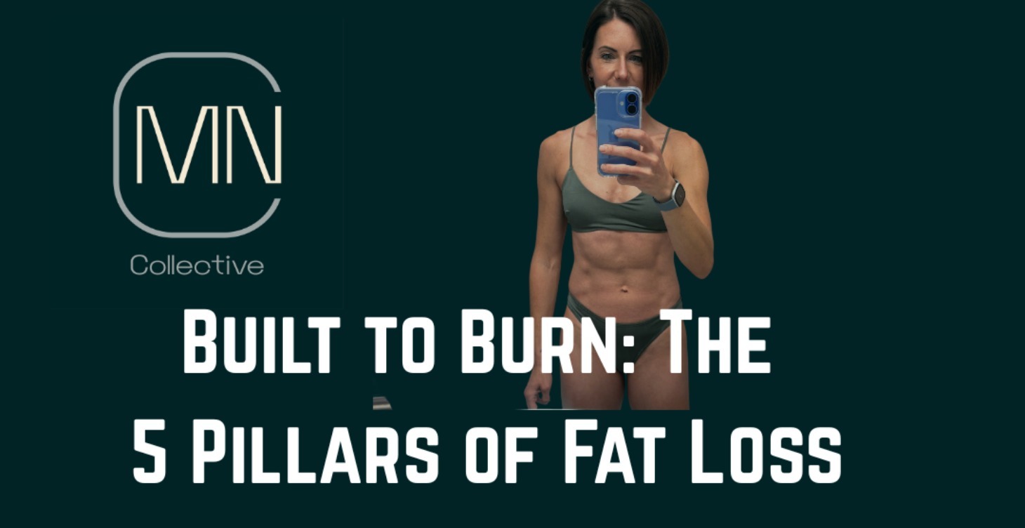 Built to Burn: 5 Pillars of Fat Loss