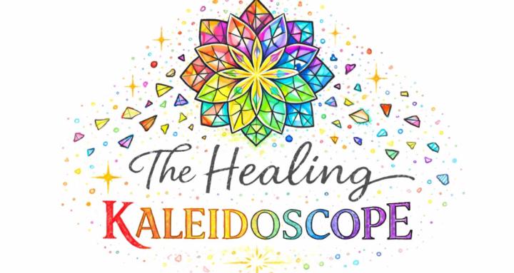 The Healing Kaleidoscope 