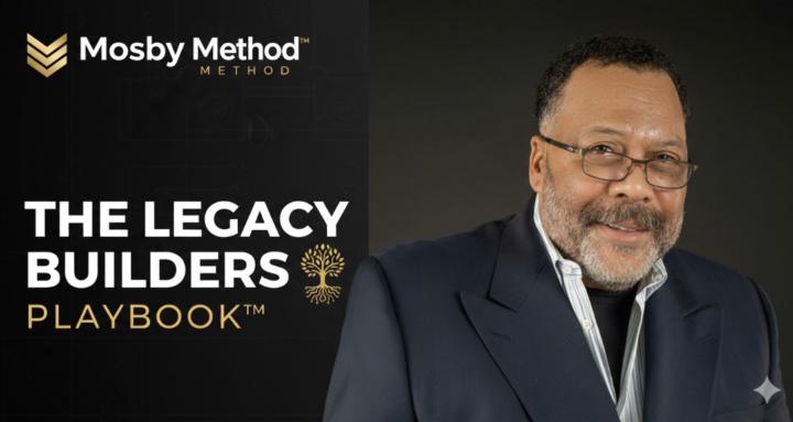 The Legacy Builder's Playbook