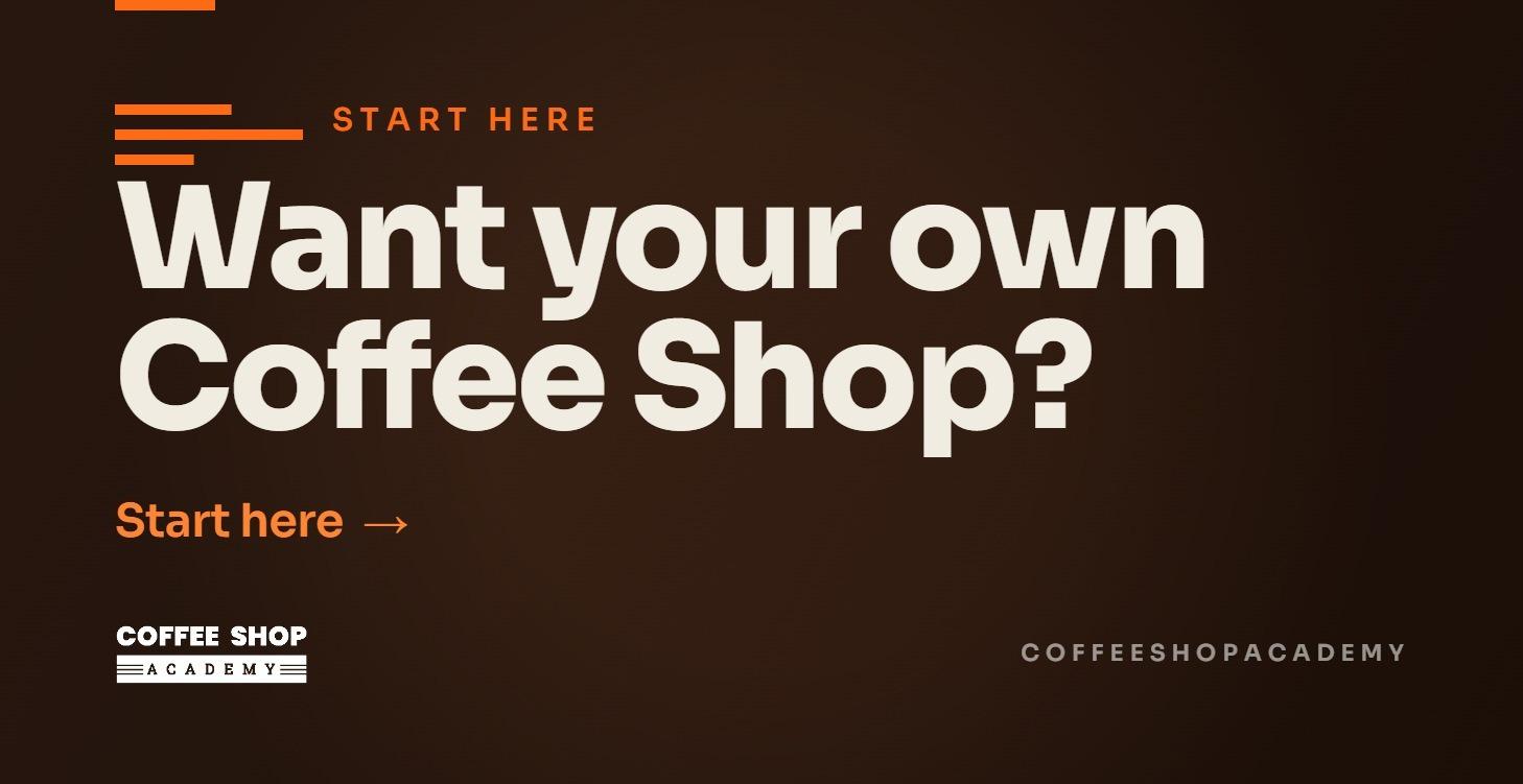 Want your own Coffee Shop?