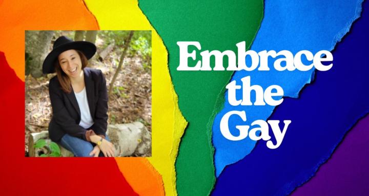 Embrace the Gay
