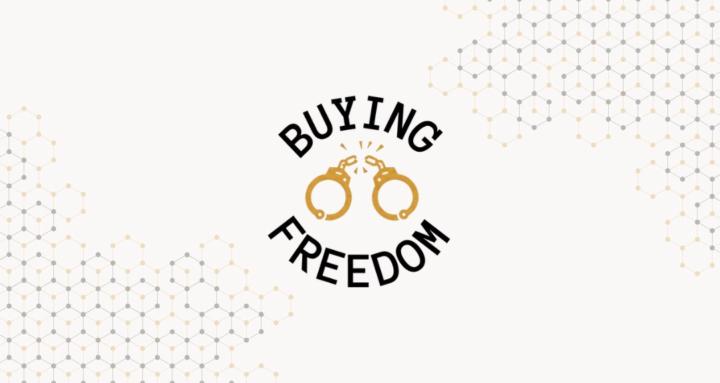 Buying Freedom