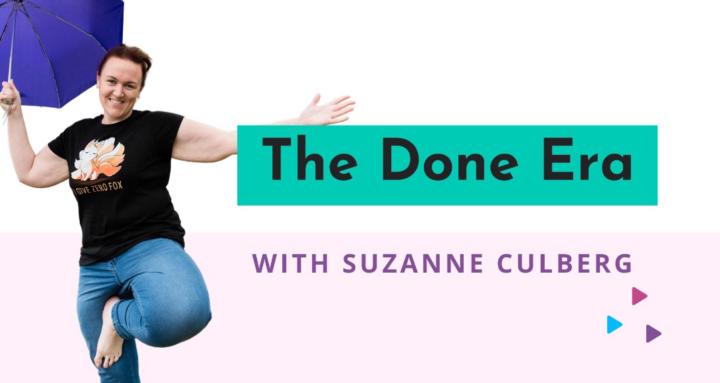 The Done Era