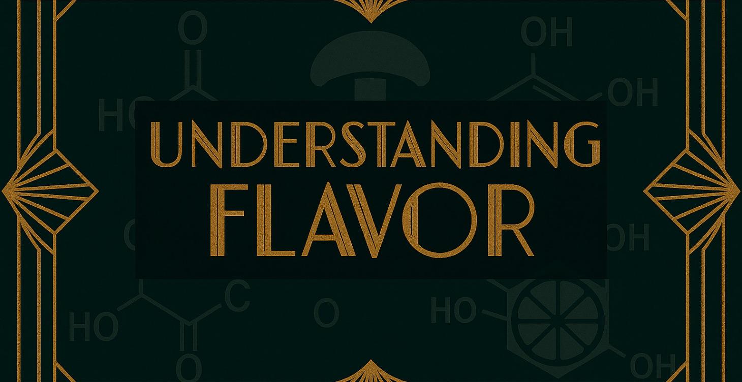 Understanding Flavor
