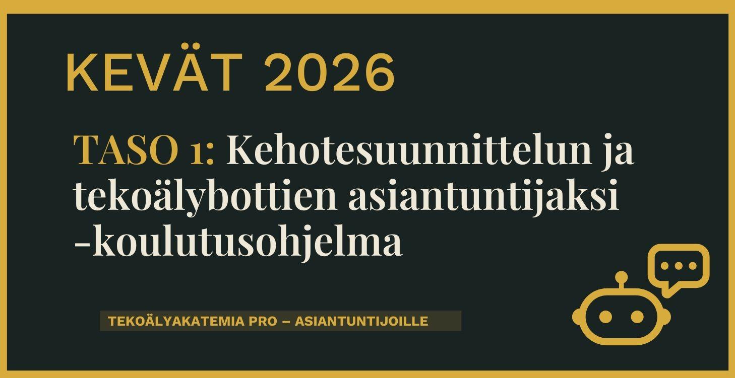 PRO: Kehotesuunnittelun & bottien asiantuntijaksi