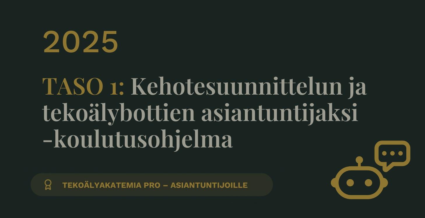 PRO: Kehotesuunnittelun ja bottien asiantuntijaksi