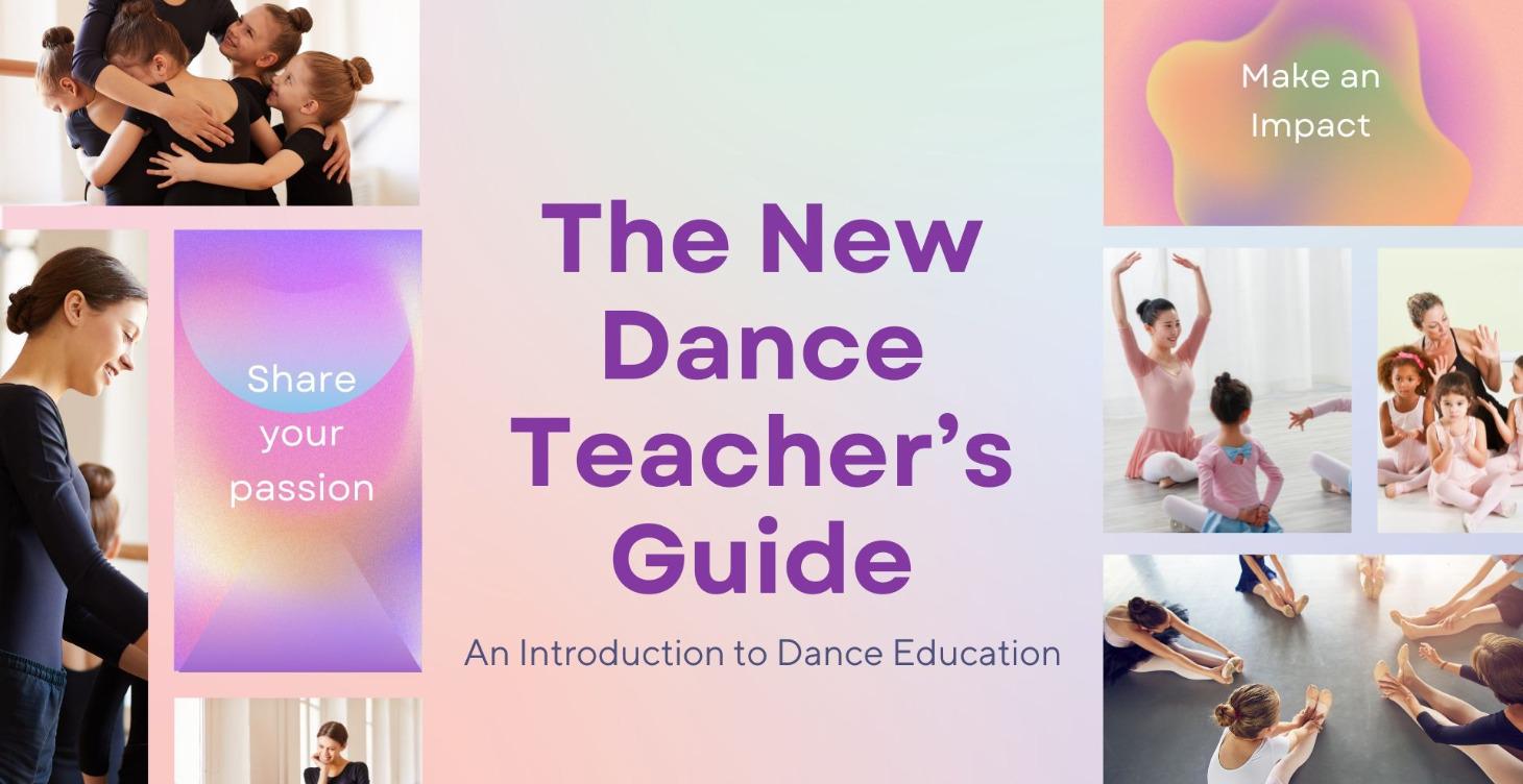 The New Dance Teacher's Guide