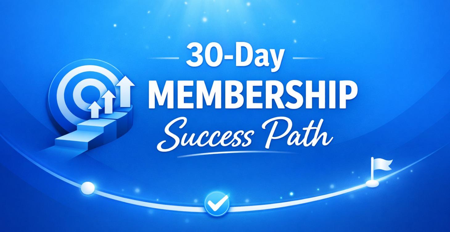 30-Day Membership Success Path