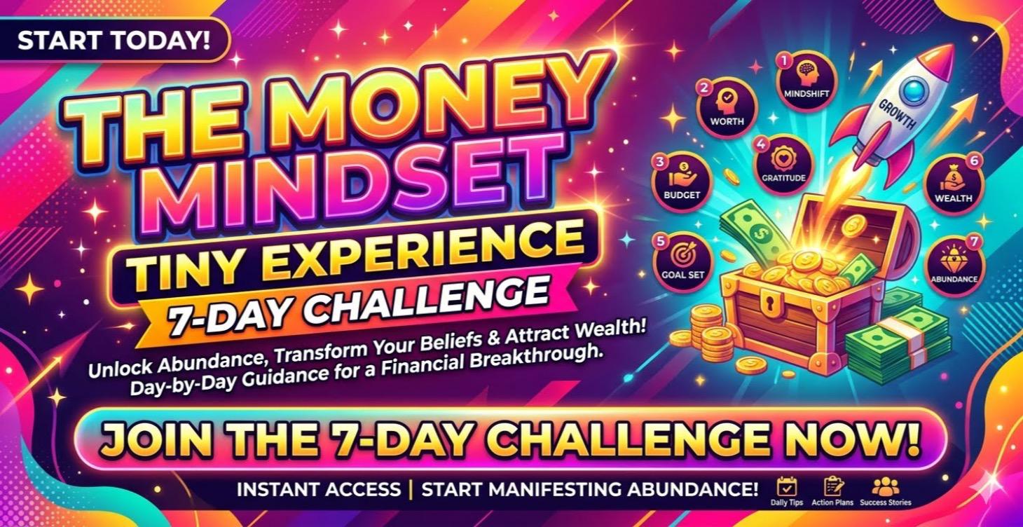 Tiny Experience:The Money Mindset