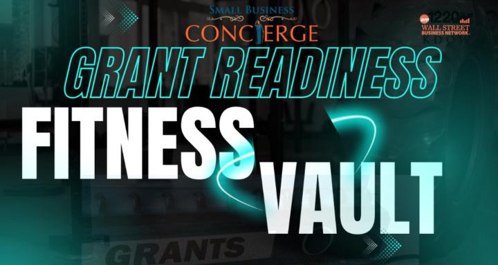 Grant Readiness Fitness VAULT