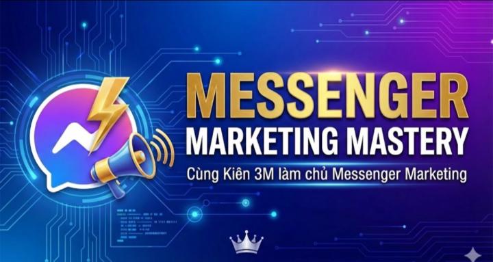 Messenger Marketing Mastery