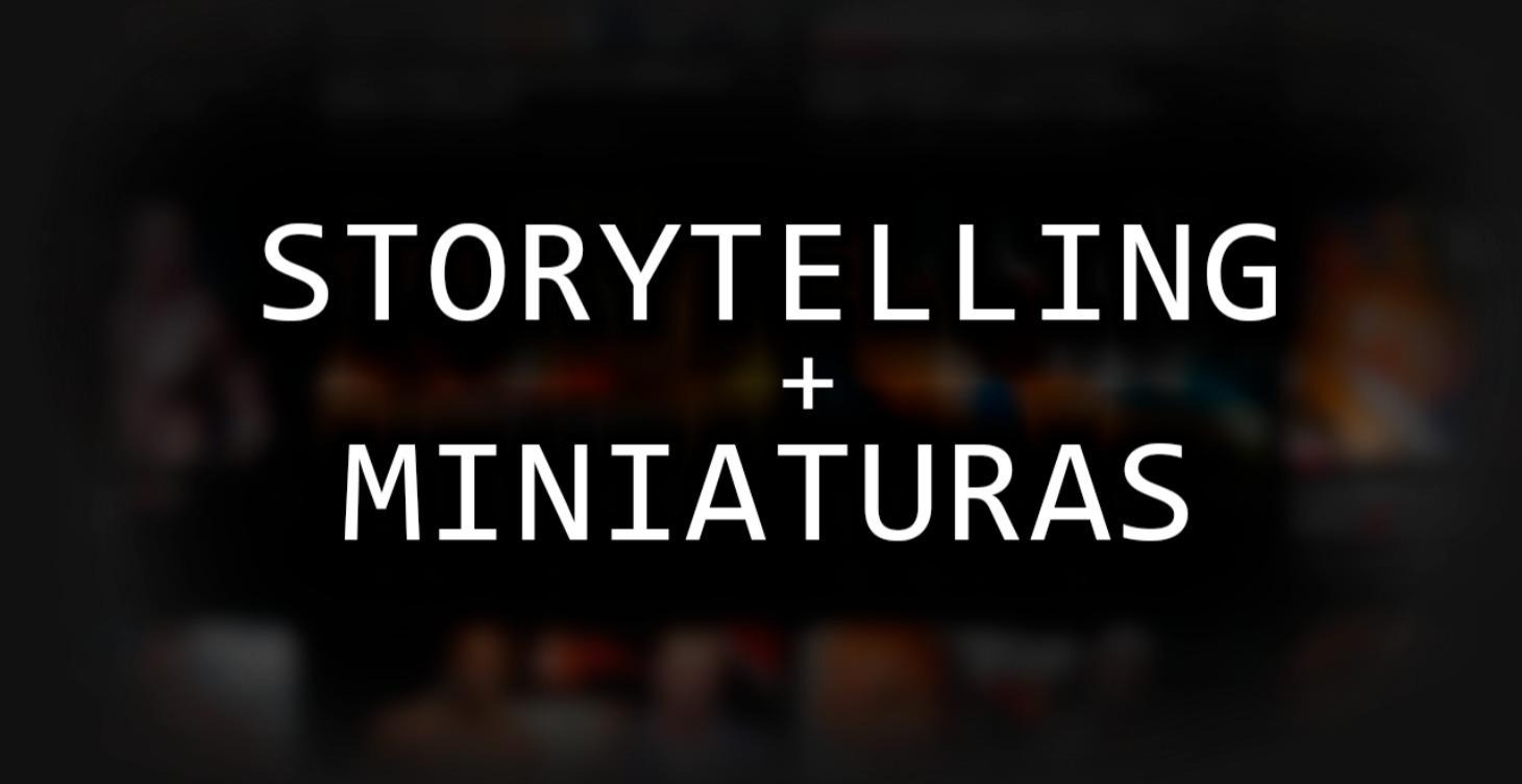 Curso Storytelling + Miniaturas