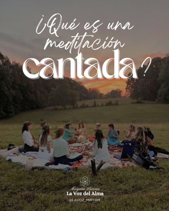 ¿Que es una meditación cantada?