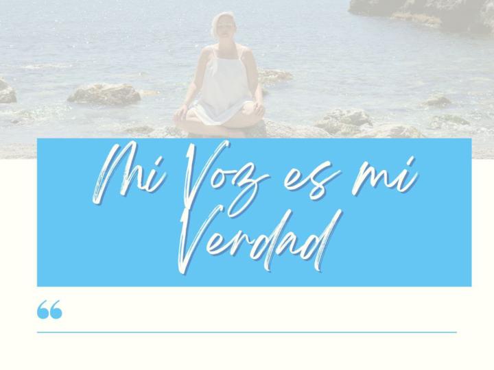 Vishuddha: "Mi Voz es mi Verdad"