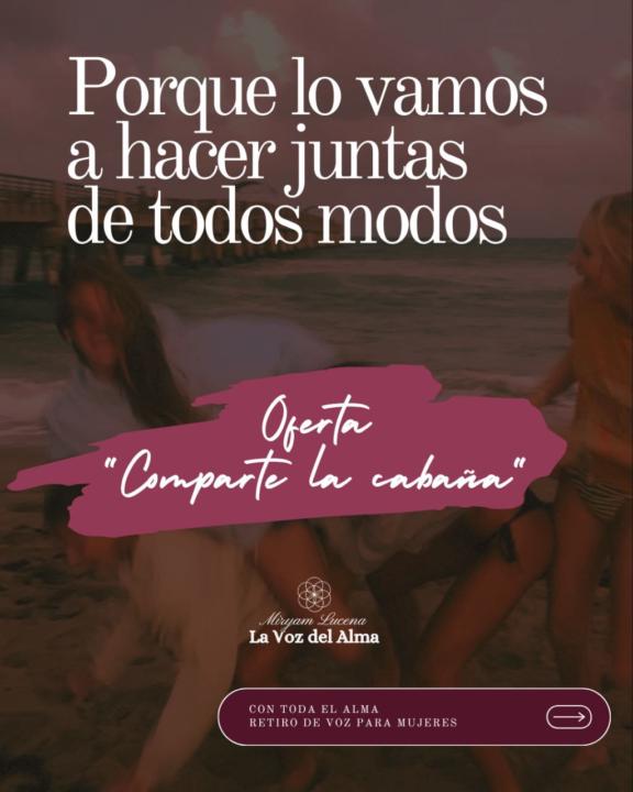 ❤️‍🔥 ❝𝑪𝒐𝒏 𝒕𝒐𝒅𝒂 𝒆𝒍 𝑨𝒍𝒎𝒂❞ ❤️‍🔥Oferta comparte cabaña