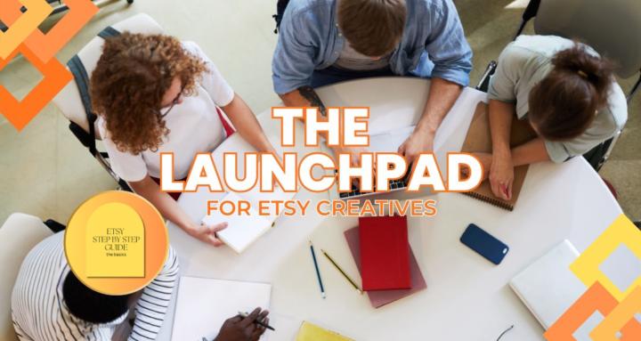 The Launchpad - Etsy Creatives