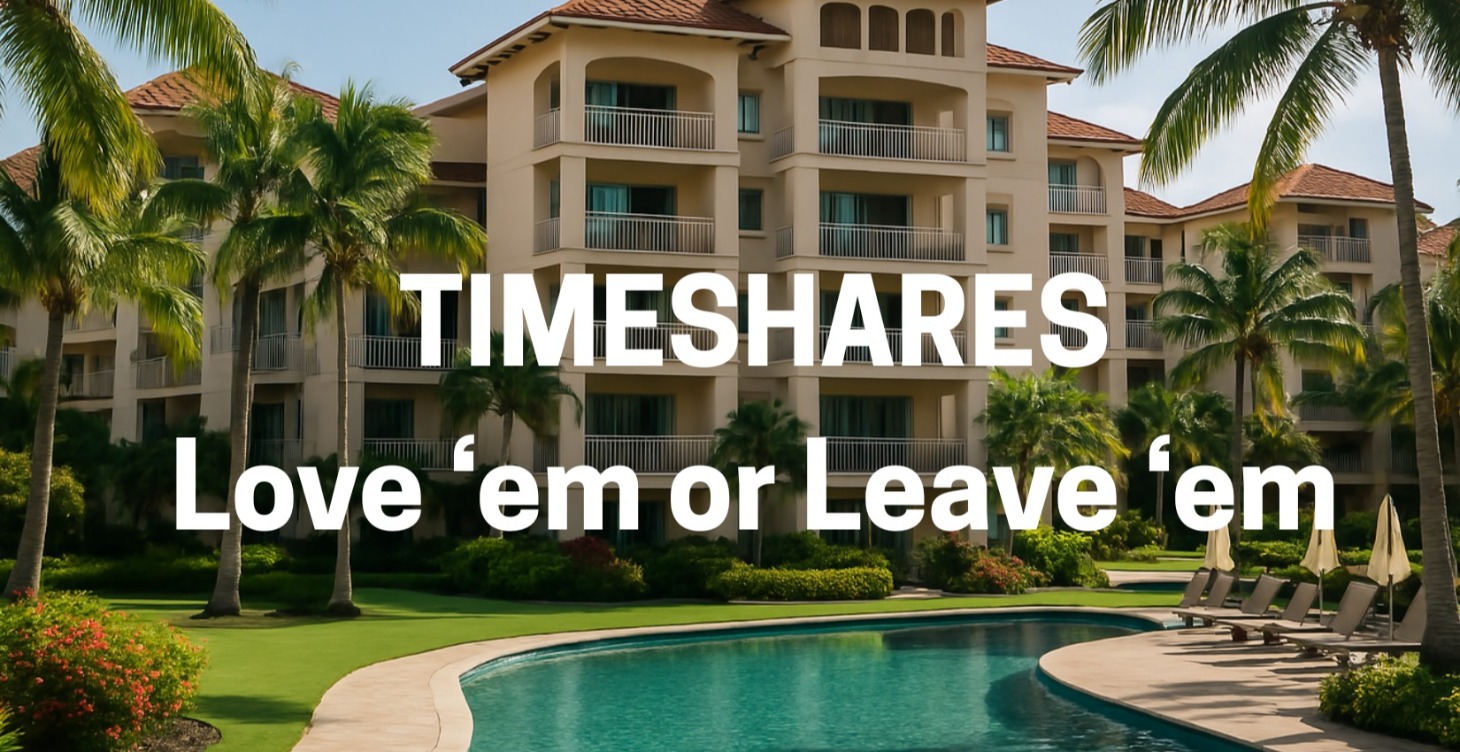 Module: Timeshare – Love 'Em or Lose 'Em