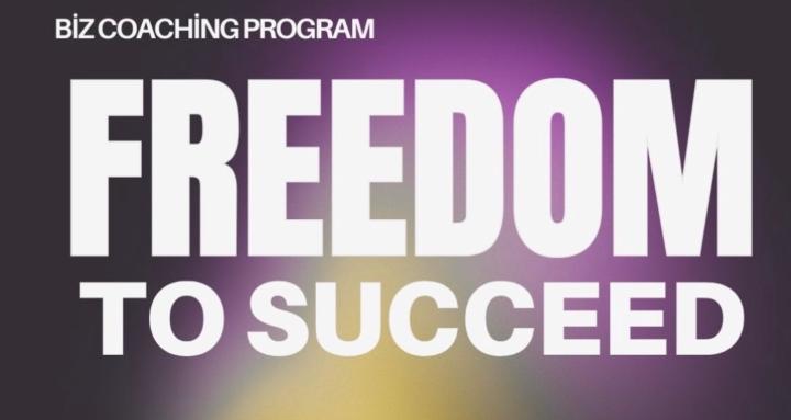 Freedom to Succeed