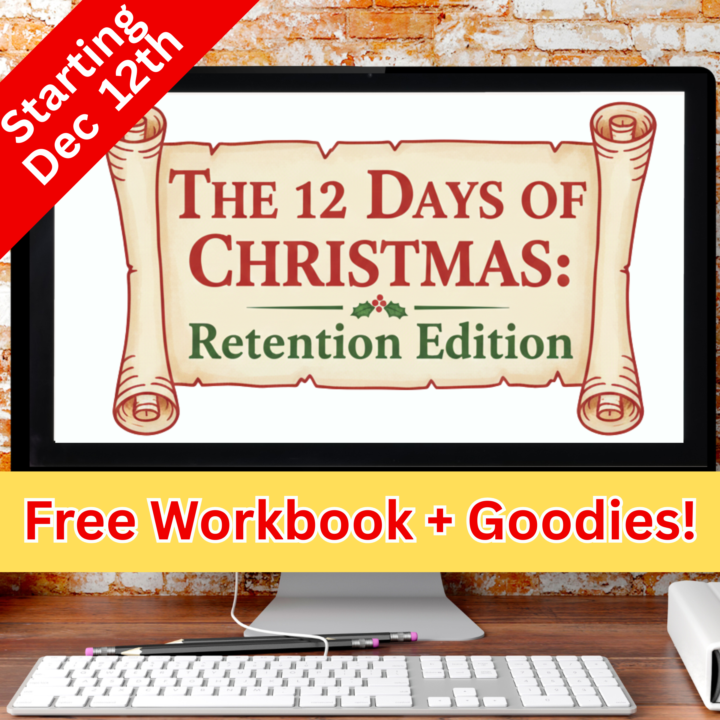 The 12 Days of Christmas - Retention Edition!