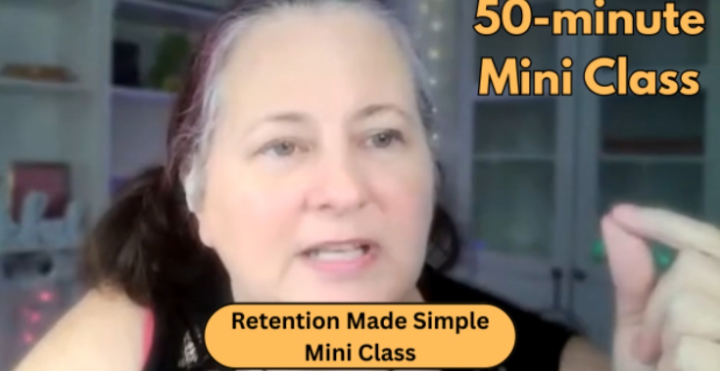 Retention Mini Class