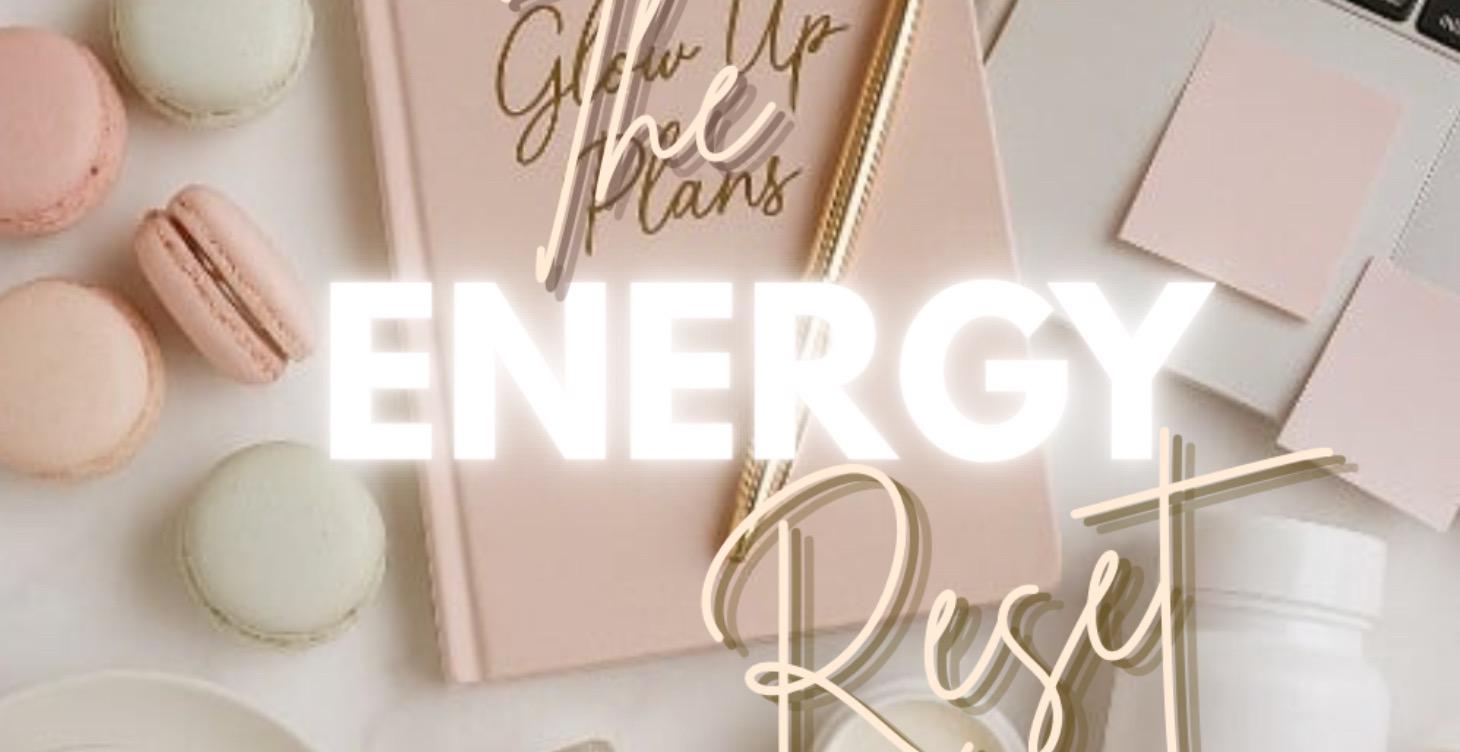 The Energy Reset