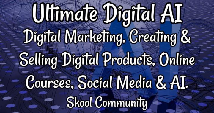 Ultimate Digital AI: FREE NOW