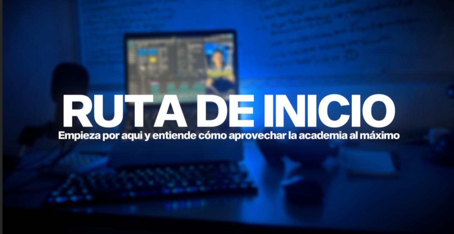 RUTA DE INICIO EMPIEZA POR AQUÍ