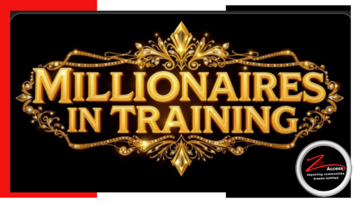 MILLIONAIRES IN TRAINING- CANCELLED FOR TODAY