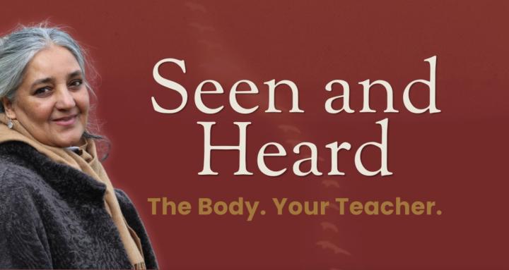 Seen and Heard