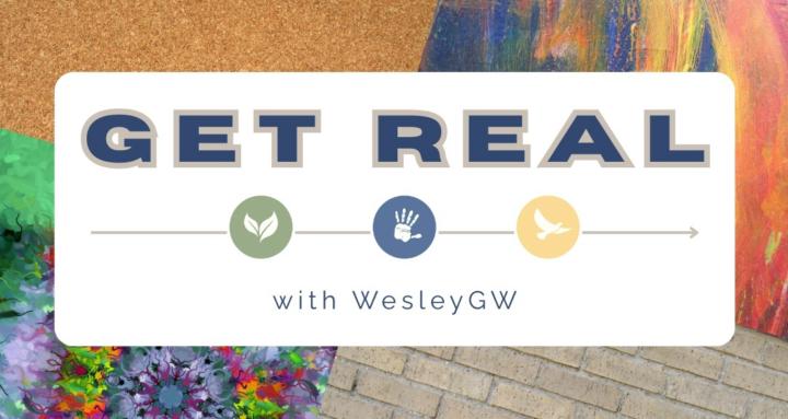 Get Real with WesleyGW