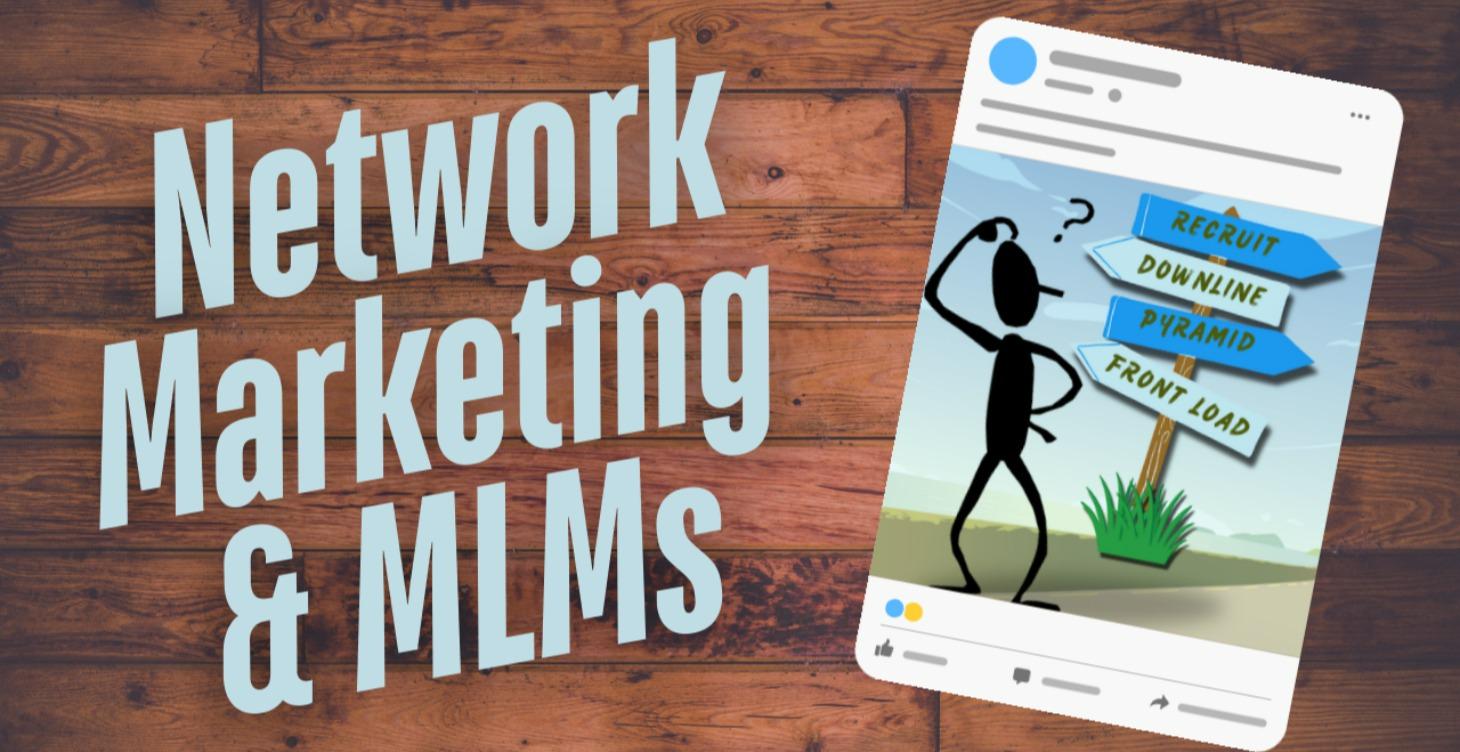 MLM & Network Marketing Curious?