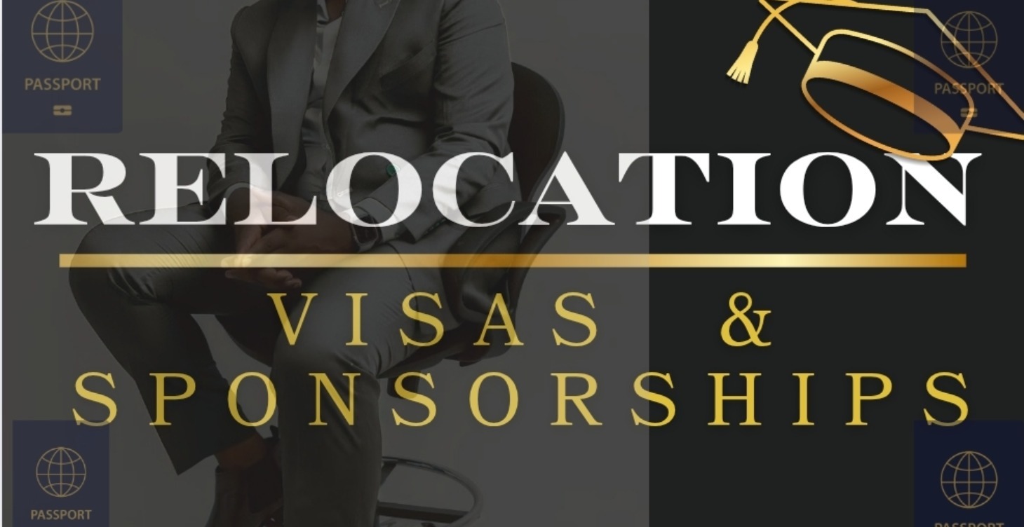 RELOCATION, VISA & SPONSORSHIPS