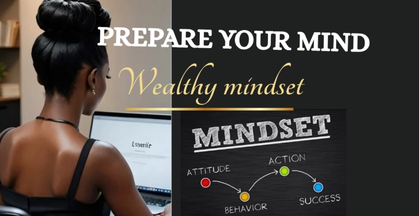 PREPARE YOUR MIND { MILLIONAIRE MINDSET}